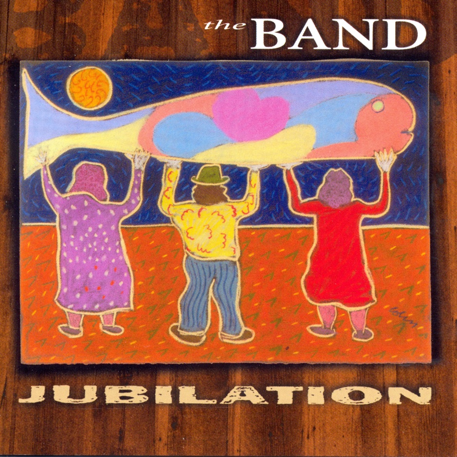 The Band - Jubilation