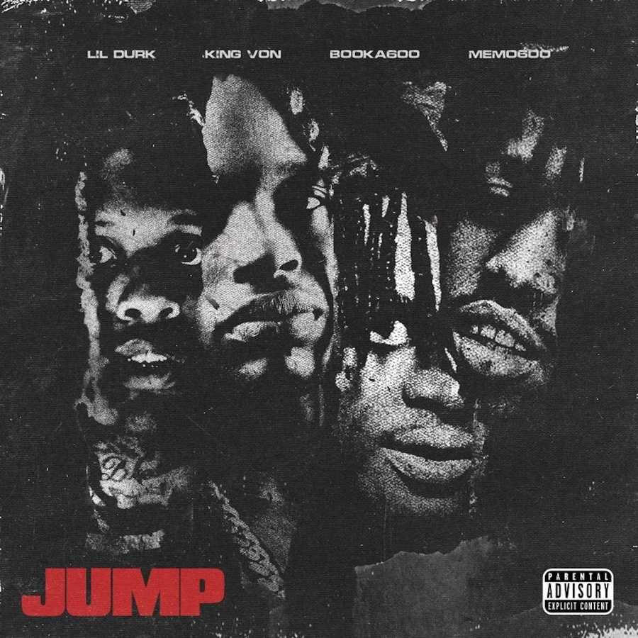 Lil Durk, King Von & Booka 600 ft. Memo600 - Jump