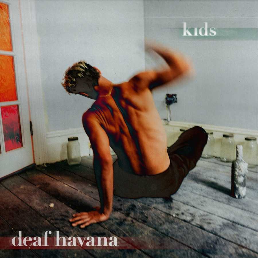 Deaf Havana - Kids