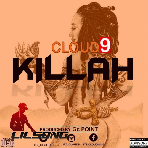 Cloud9 - Killah