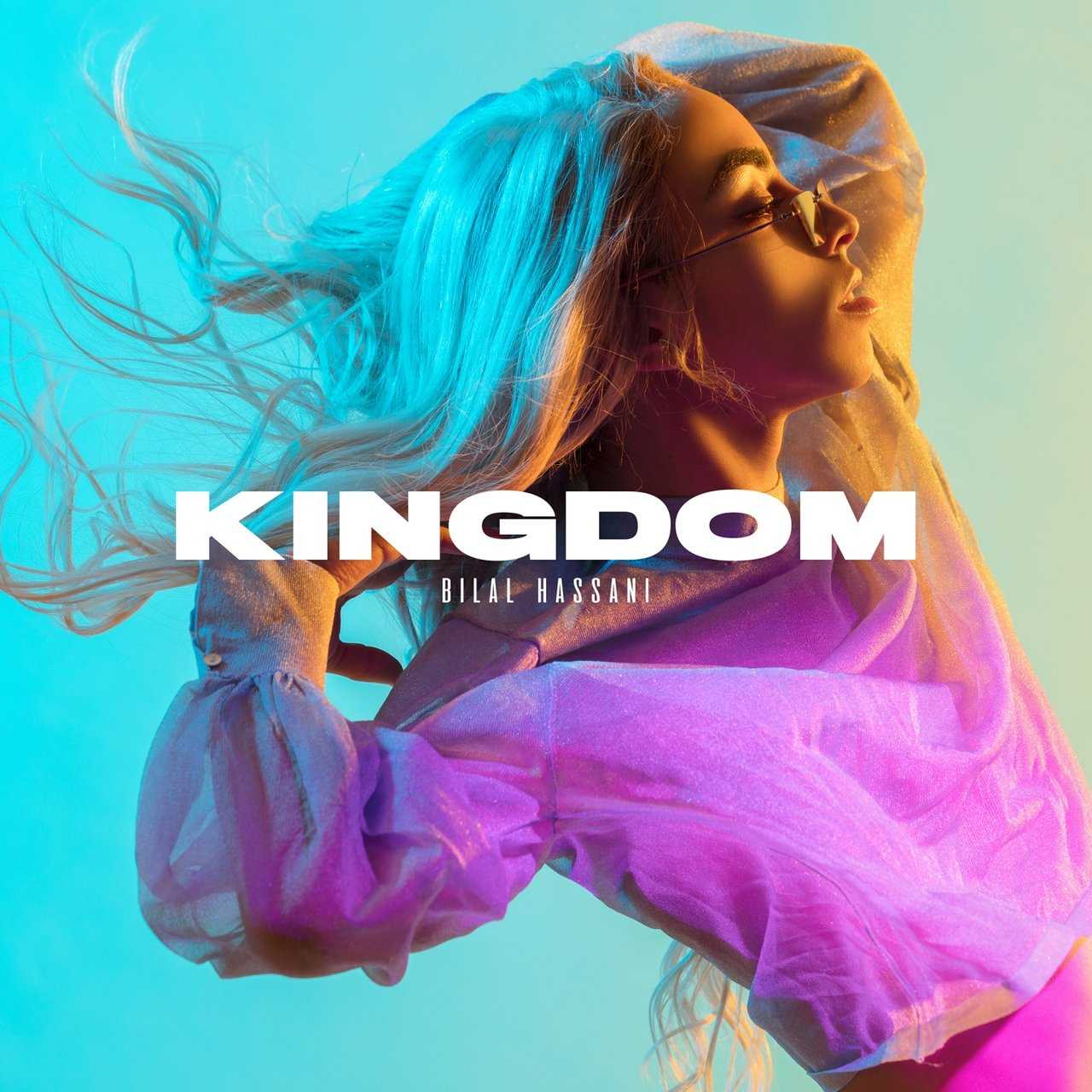 Bilal Hassani - Kingdom