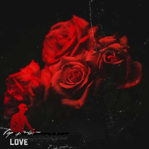 Pop Dollarz - LOVE