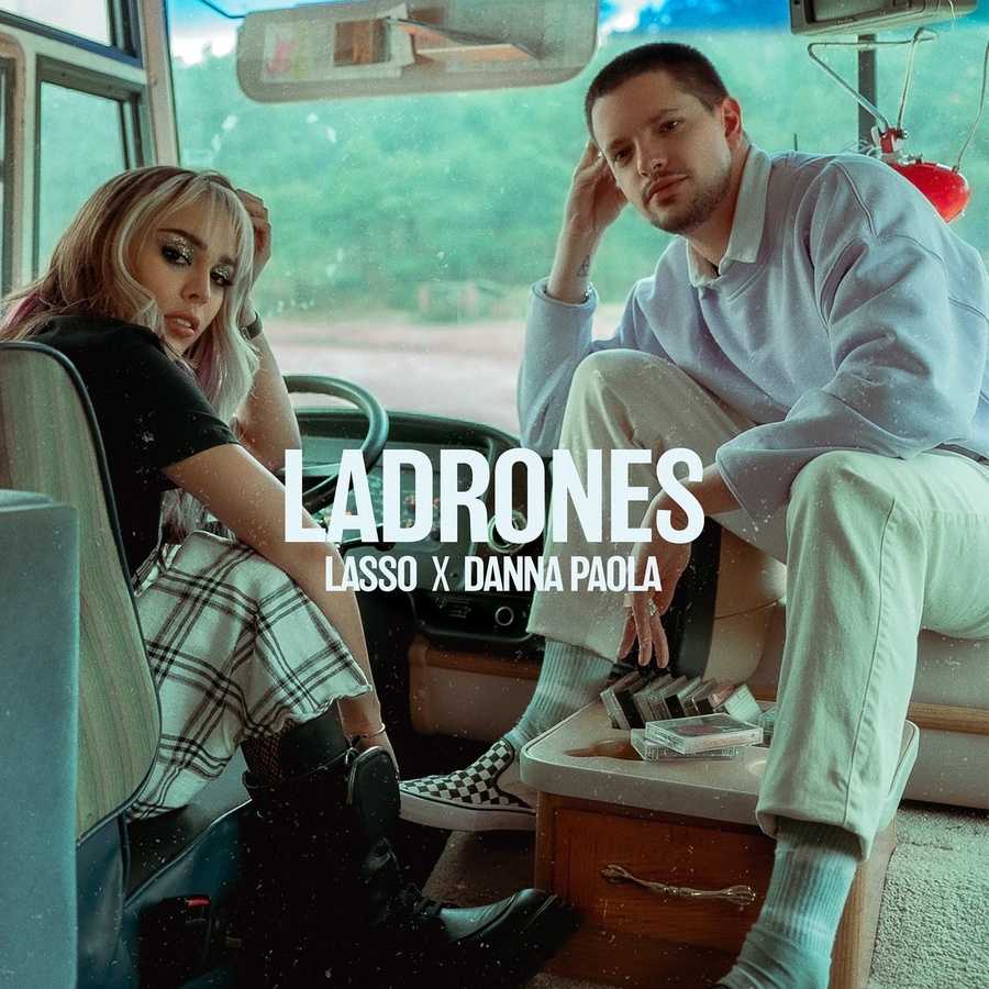 Lasso & Danna Paola - Ladrones