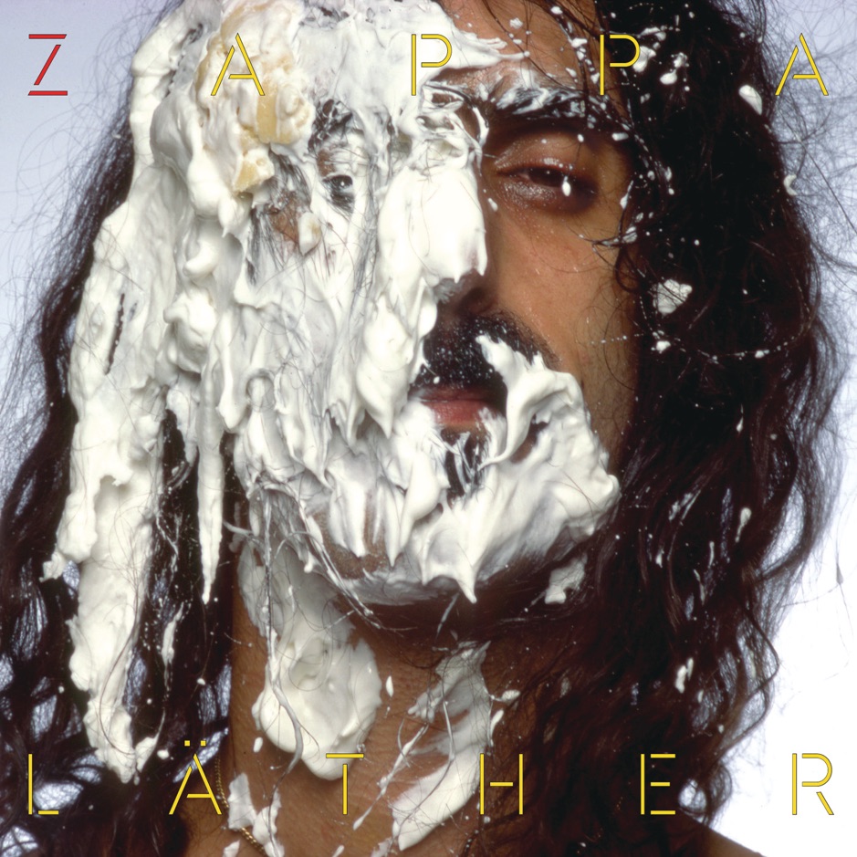 Frank Zappa - Lather