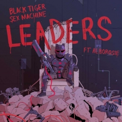 Black Tiger Sex Machine Ft. Alborosie - Leaders