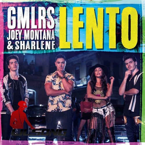 Gemeliers, Joey Montana & Sharlene - Lento