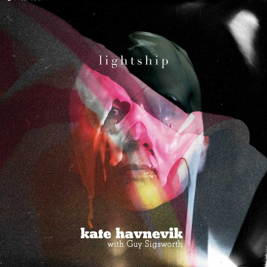 Kate Havnevik - Lightship