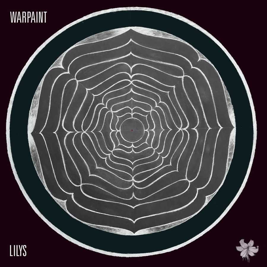 Warpaint - Lilys