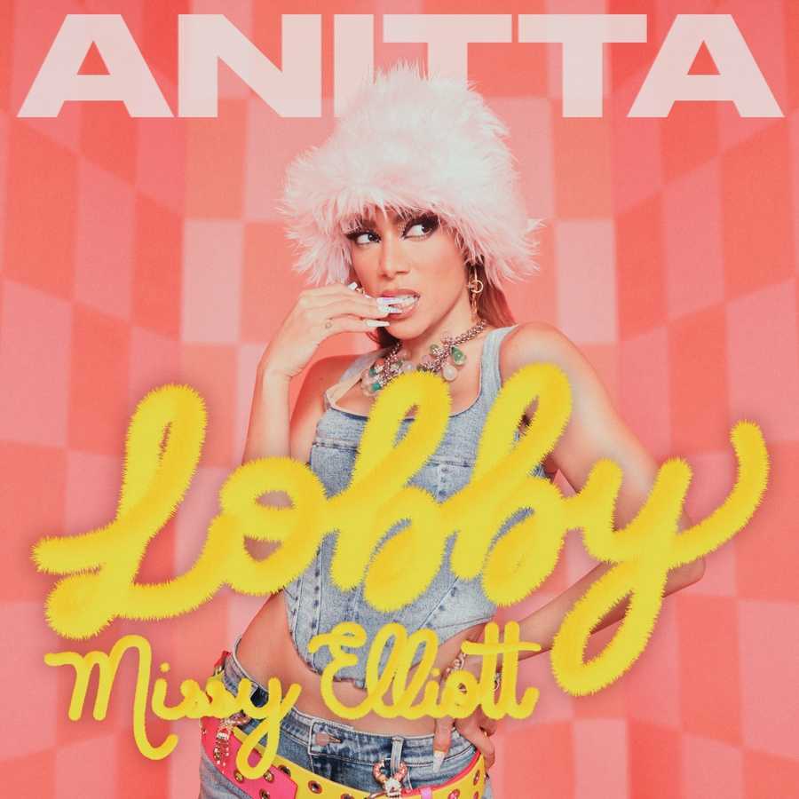 Anitta & Missy Elliott - Lobby