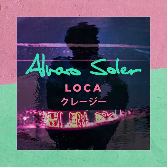 Alvaro Soler - Loca