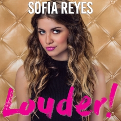 Sofia Reyes - Louder!