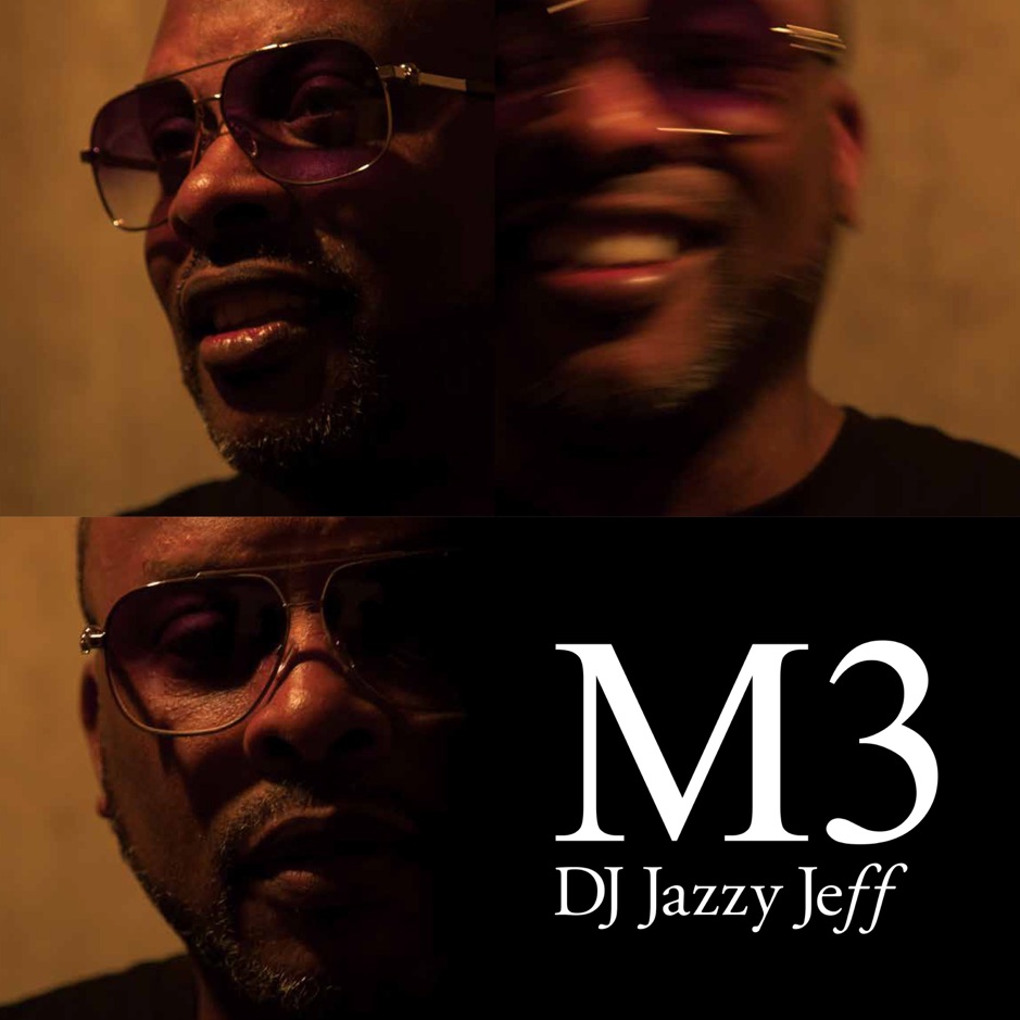 DJ Jazzy Jeff - M3
