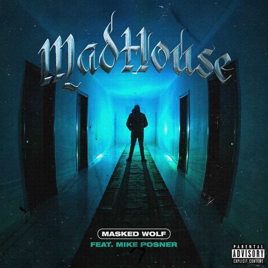 Masked Wolf ft. Mike Posner - Madhouse