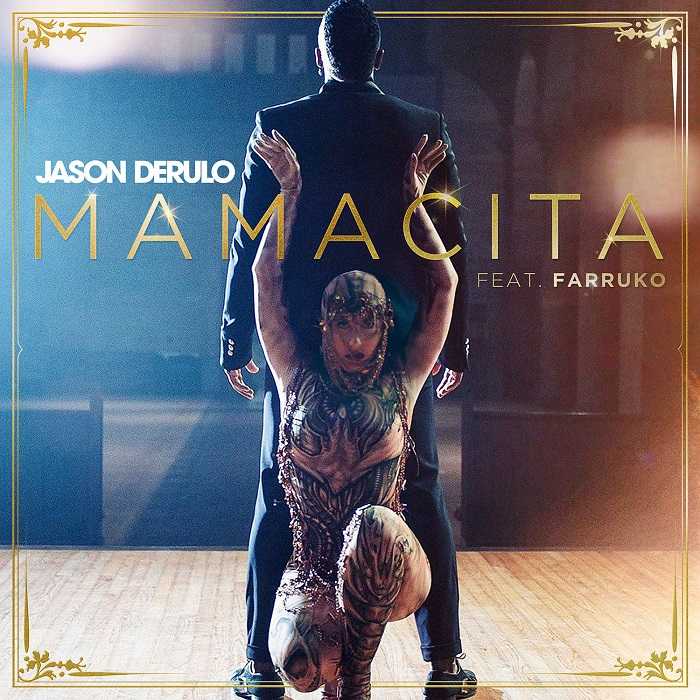 Jason Derulo Ft. Farruko - Mamacita