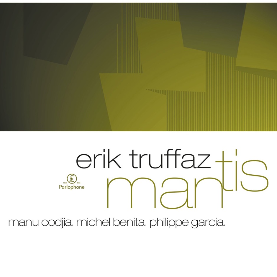 Erik Truffaz - Mantis