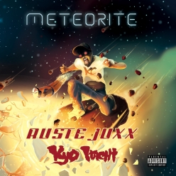 Kyo Itachi & Ruste Juxx - Meteorite