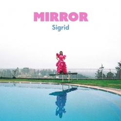 Sigrid - Mirror