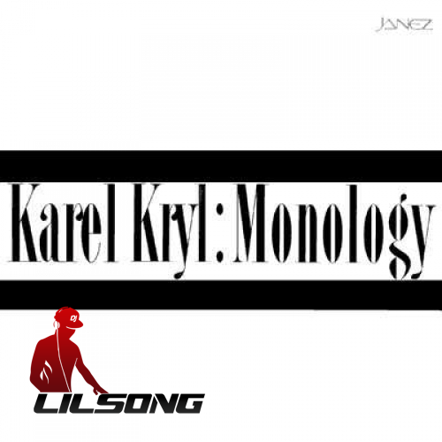 Karel Kryl - Monology