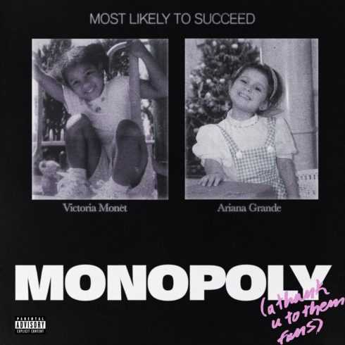 Ariana Grande & Victoria Monet - Monopoly