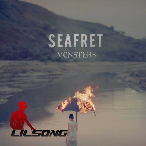 Seafret - Monsters