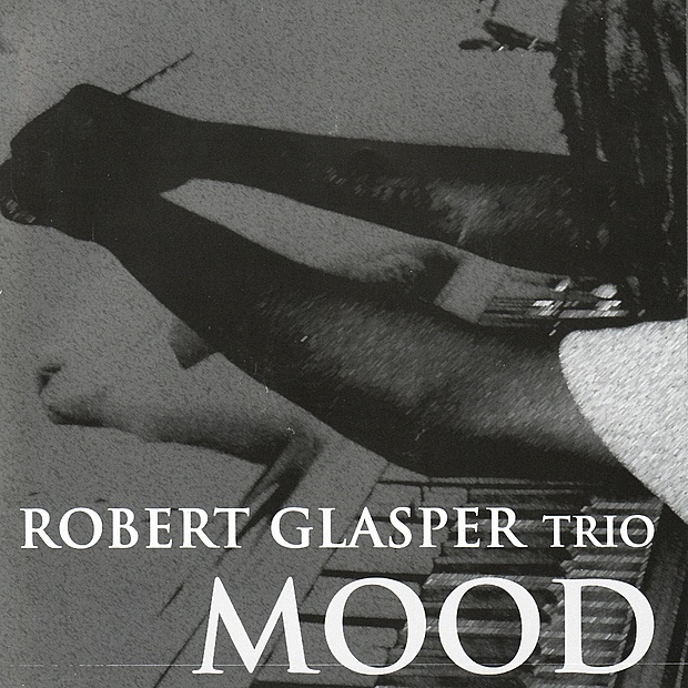 Robert Glasper - Mood