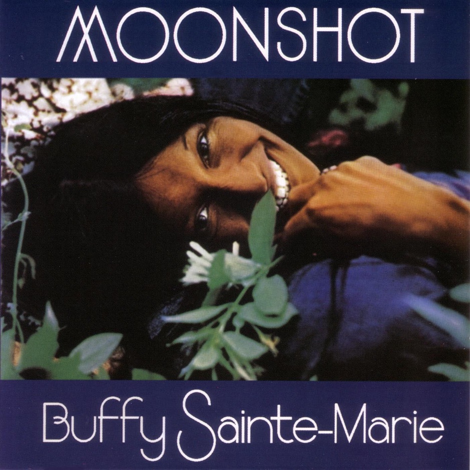 Buffy Sainte-Marie - Moonshot