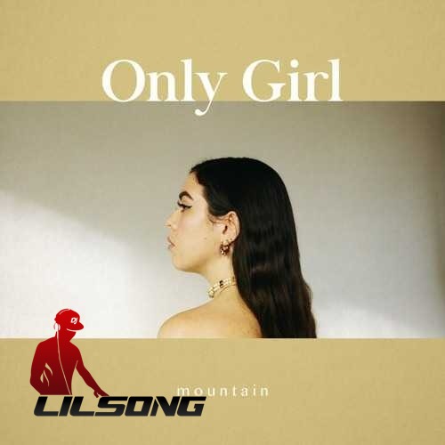 Only Girl - Mountain
