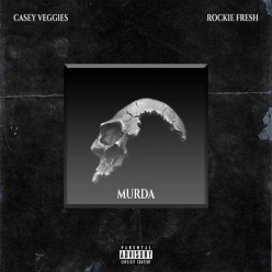 Casey Veggies & Rockie Fresh - Murda