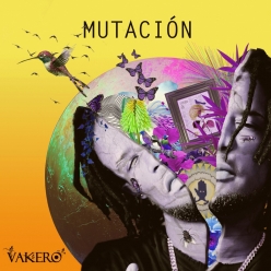 Vakero - Mutacion