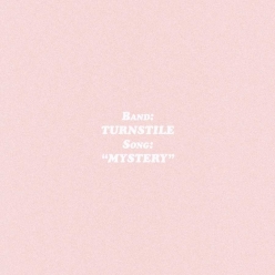Turnstile - Mystery
