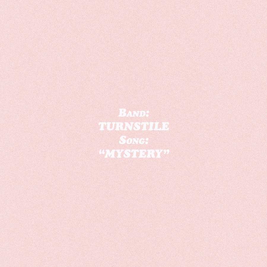 Turnstile - Mystery