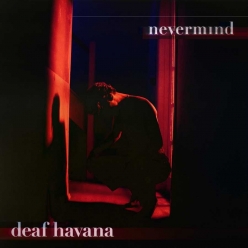 Deaf Havana - Nevermind