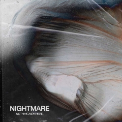 Nothing,Nowhere - Nightmare