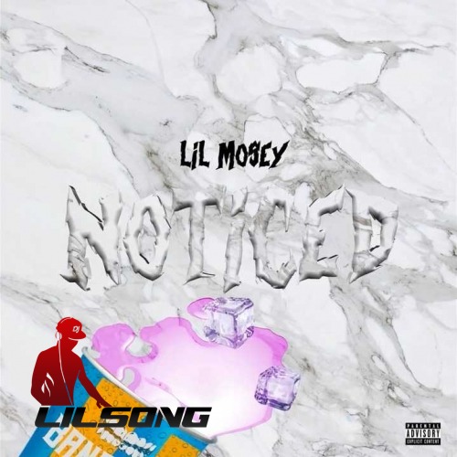 Lil Mosey - Noticed