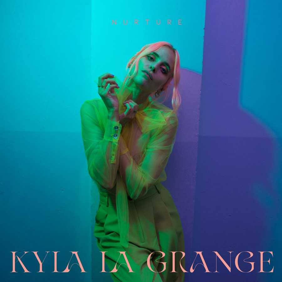 Kyla La Grange - Nurture