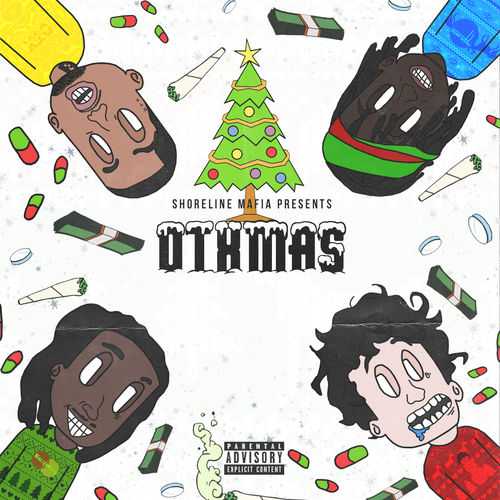 Shoreline Mafia - OTXmas