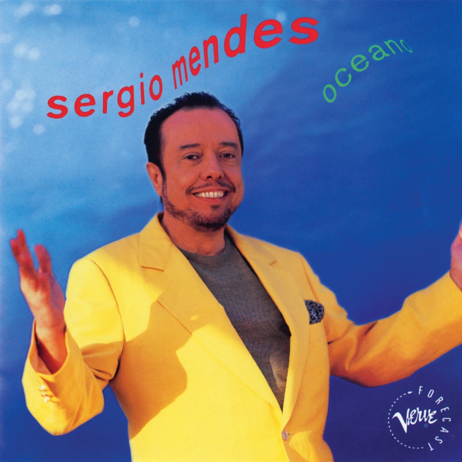 Sergio Mendes - Oceano