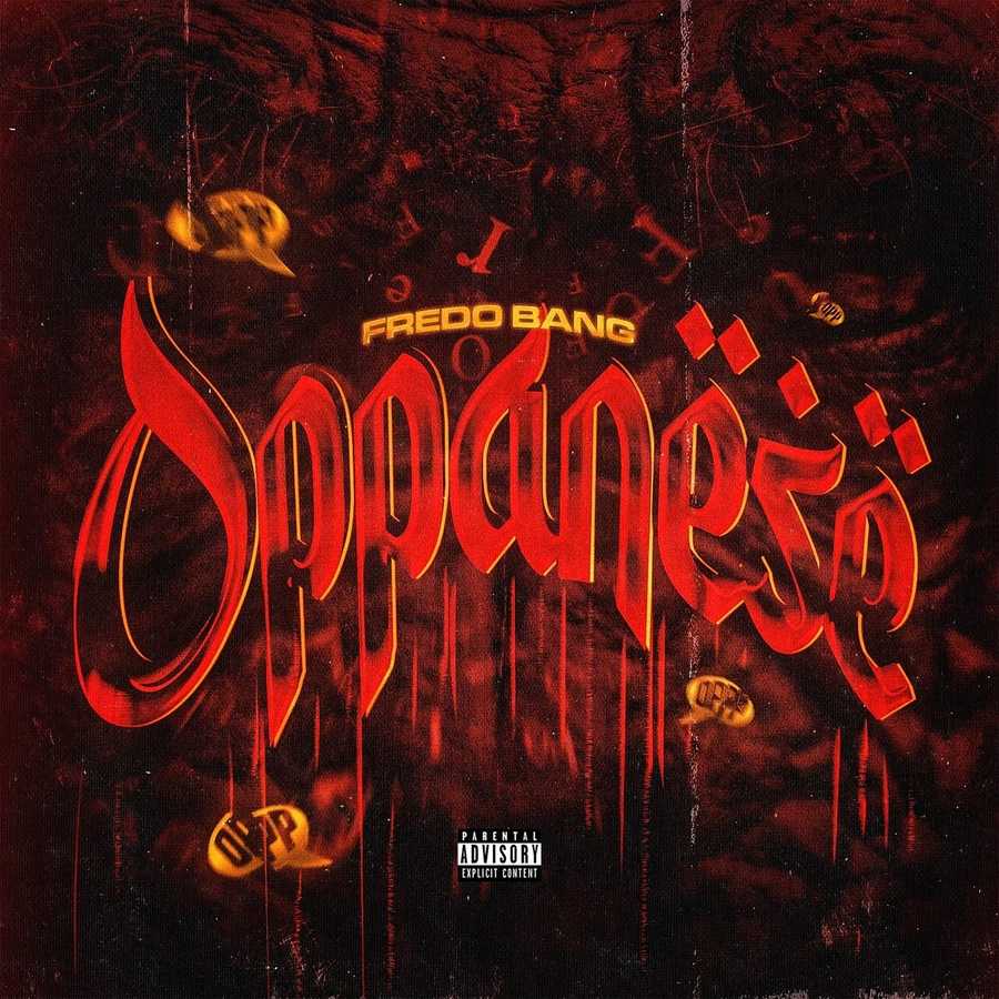 Fredo Bang - Oppanese