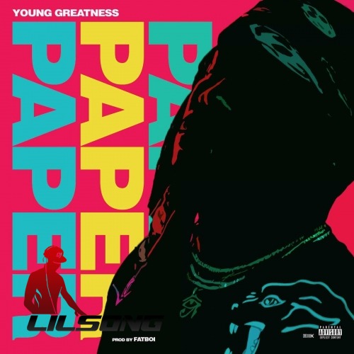 Young Greatness - Paper