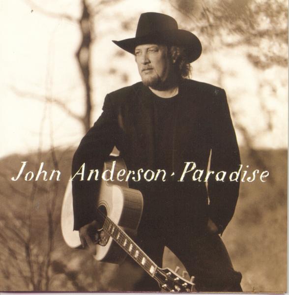 John Anderson - Paradise