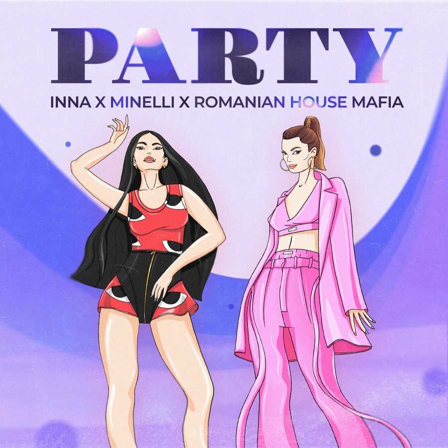 Inna, Minelli & Romanian House Mafia - Party