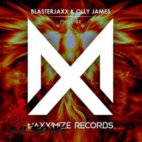 Blasterjaxx & Olly James - Phoenix