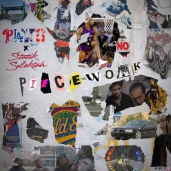 Plays & Statik Selektah - Piecework
