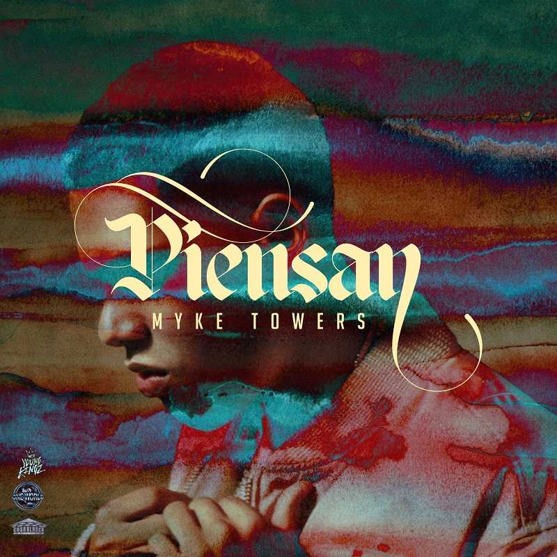 Myke Towers - Piensan