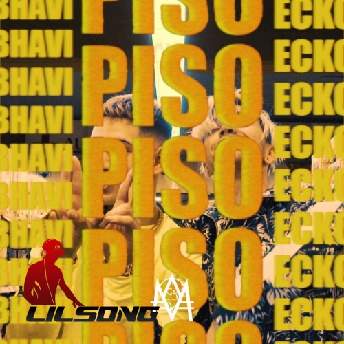 Bhavi & Ecko - Piso