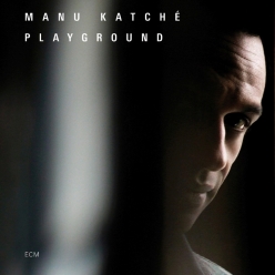 Manu Katche - Playground