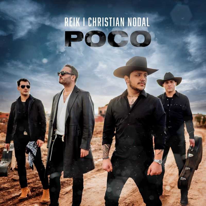 Reik & Christian Nodal - Poco