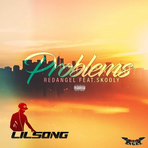 RedAngel Ft. Skooly - Problems