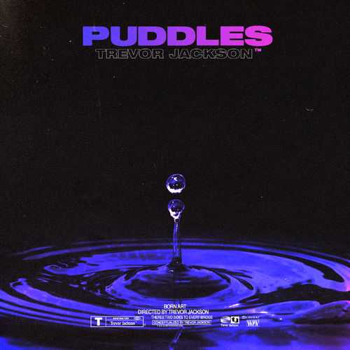 Trevor Jackson - Puddles