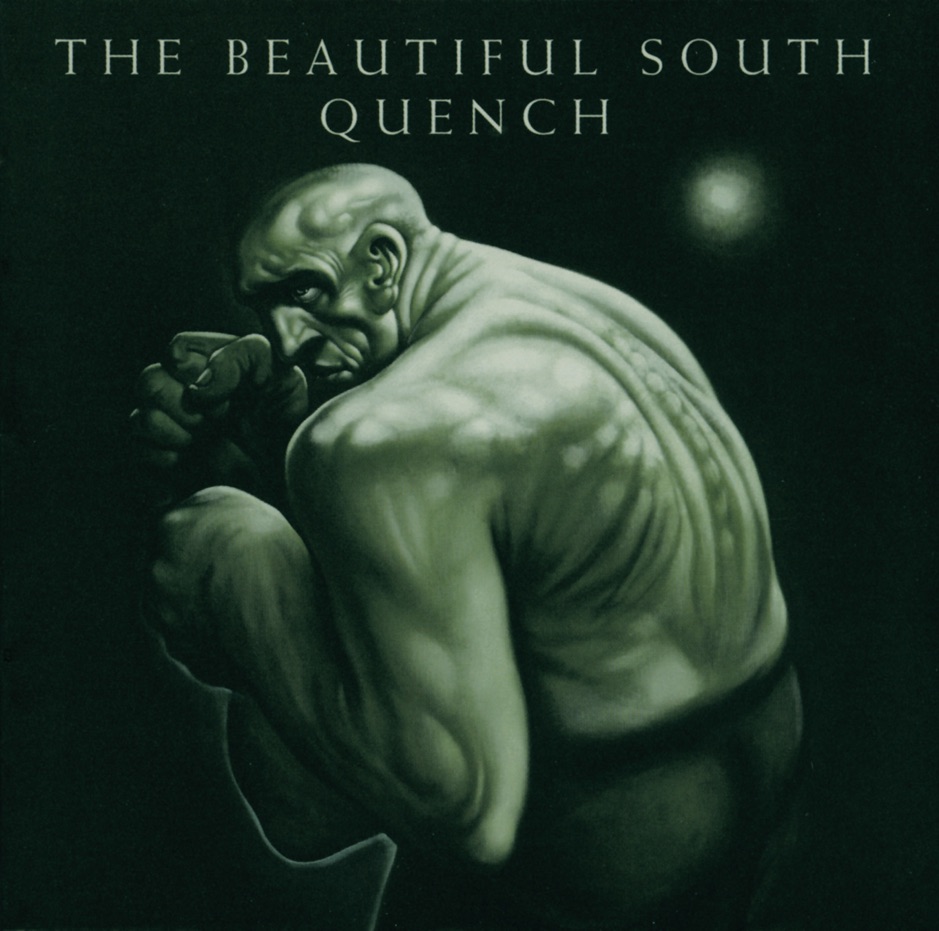 The Beautiful South - Quench